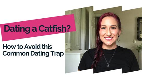 trap dating catfish